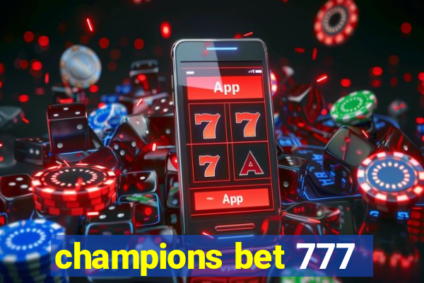 champions bet 777