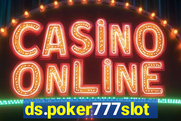 ds.poker777slots.com