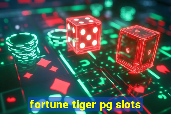 fortune tiger pg slots