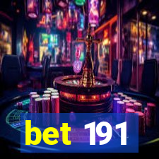 bet 191