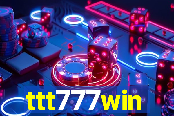 ttt777win