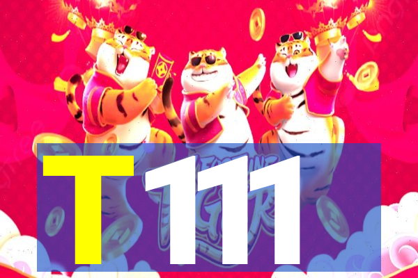 T111