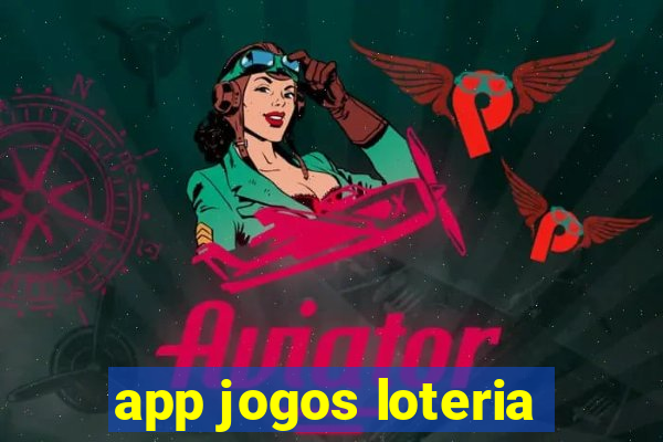 app jogos loteria