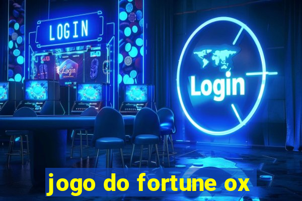 jogo do fortune ox