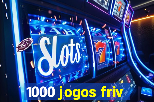 1000 jogos friv