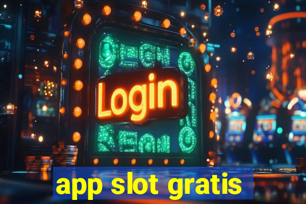 app slot gratis