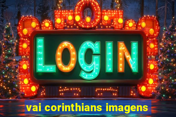 vai corinthians imagens