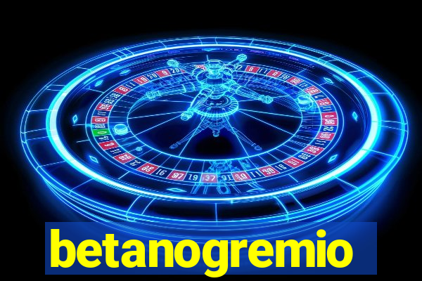 betanogremio