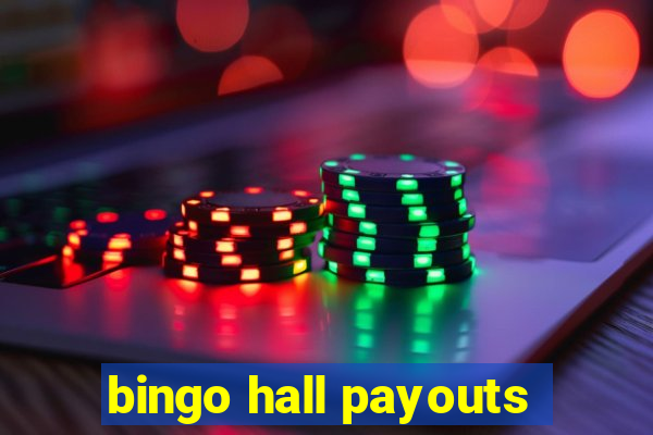 bingo hall payouts