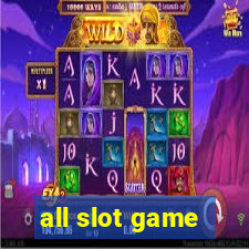 all slot game