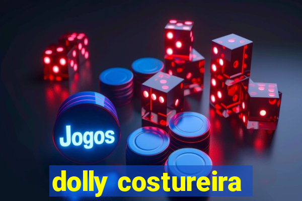 dolly costureira