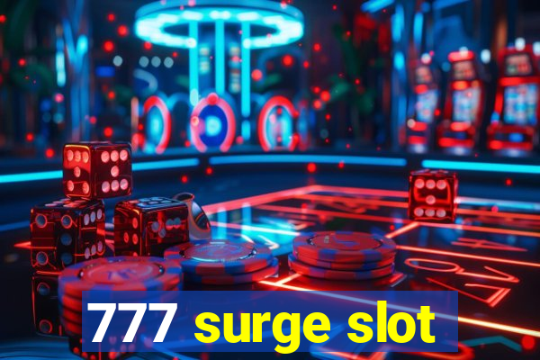 777 surge slot