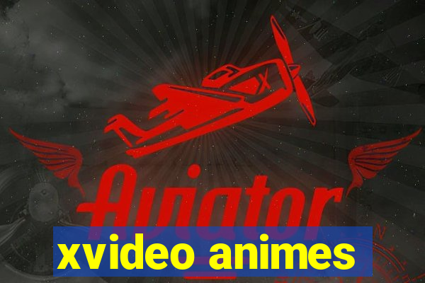 xvideo animes