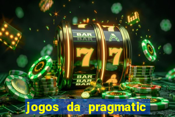 jogos da pragmatic de 10 centavos