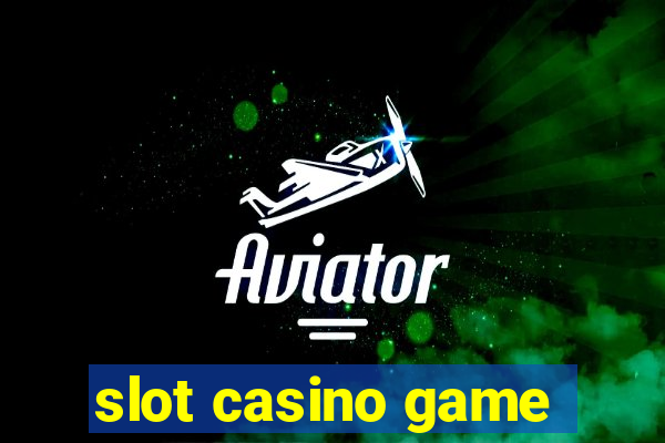 slot casino game