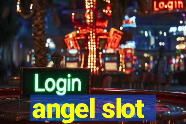 angel slot