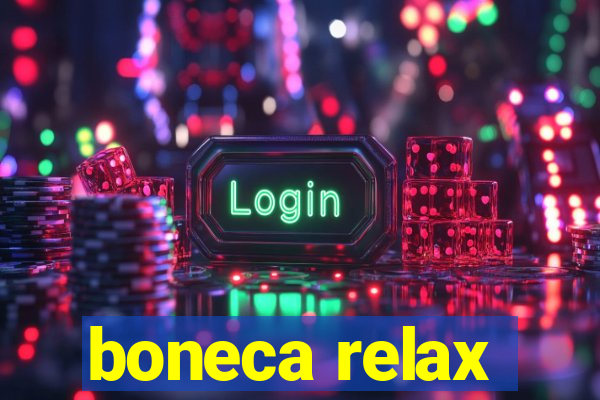 boneca relax