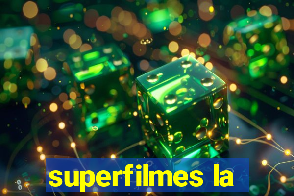 superfilmes la