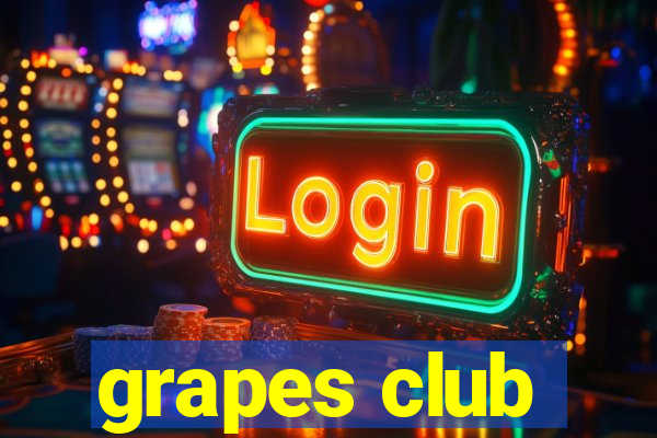 grapes club