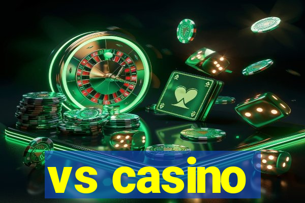 vs casino