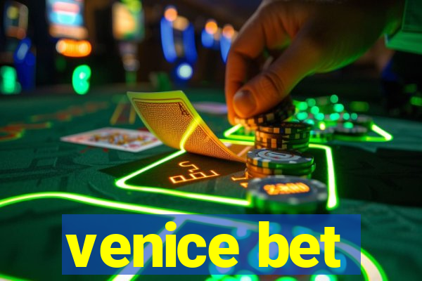 venice bet