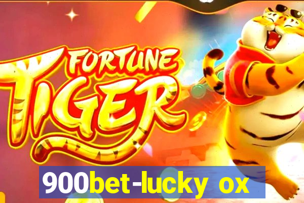 900bet-lucky ox