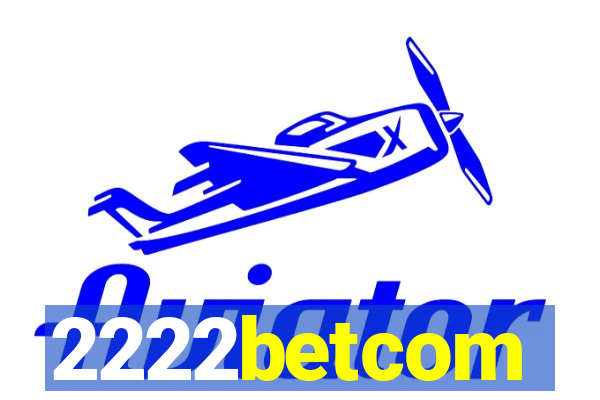 2222betcom