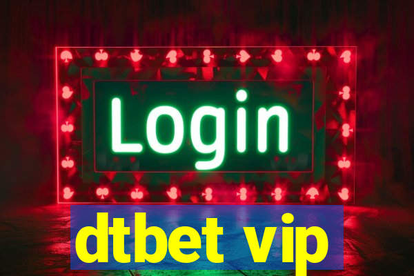 dtbet vip