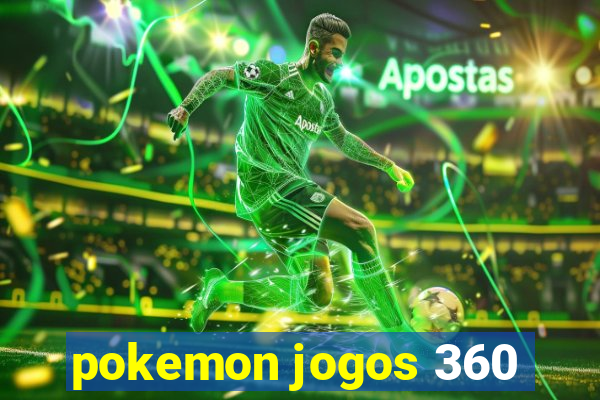 pokemon jogos 360