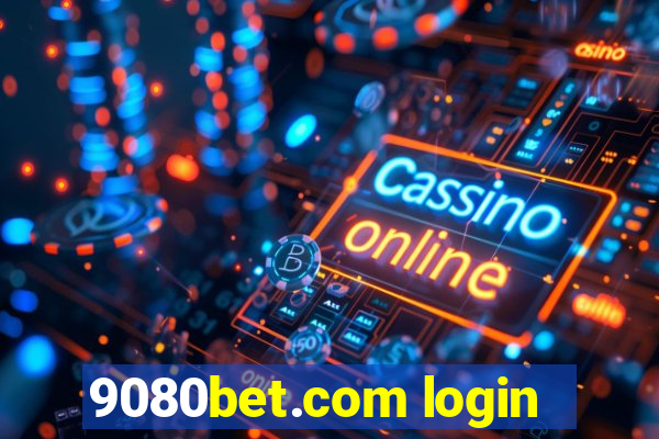 9080bet.com login