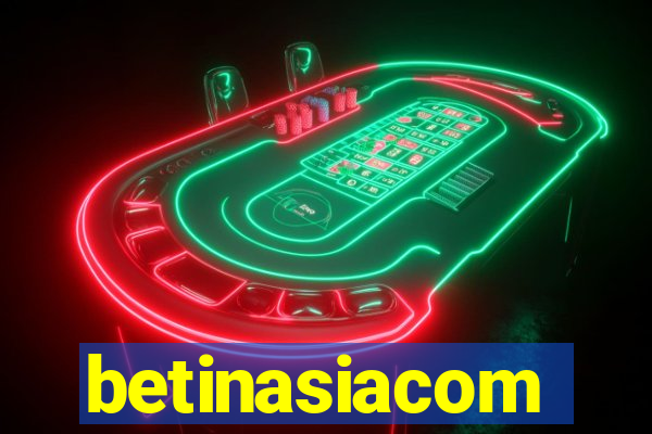 betinasiacom