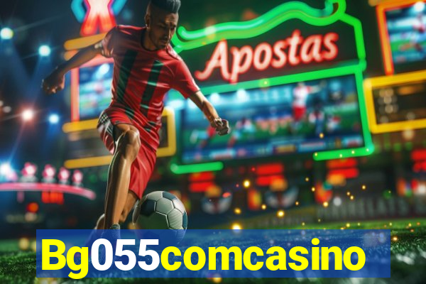 Bg055comcasino