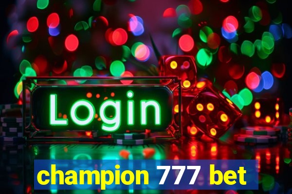 champion 777 bet