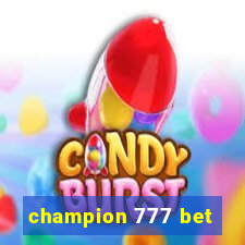 champion 777 bet