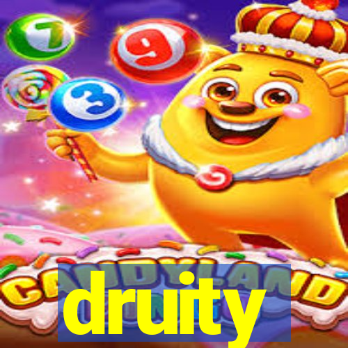 druity