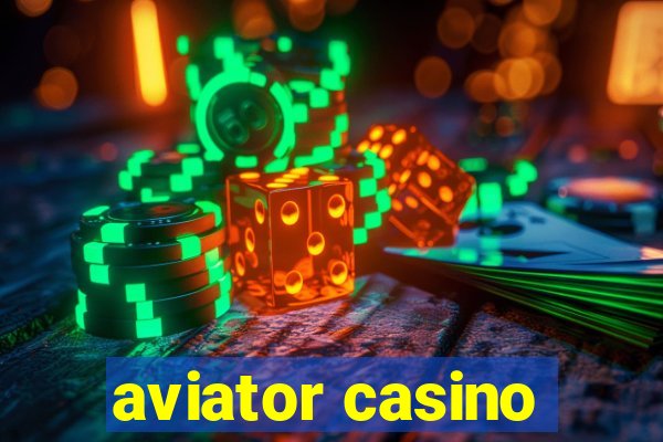 aviator casino