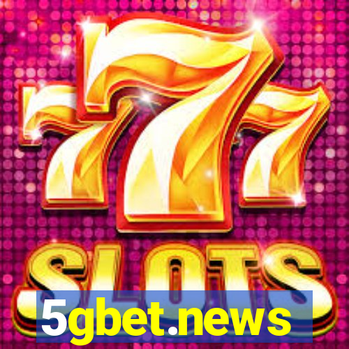 5gbet.news