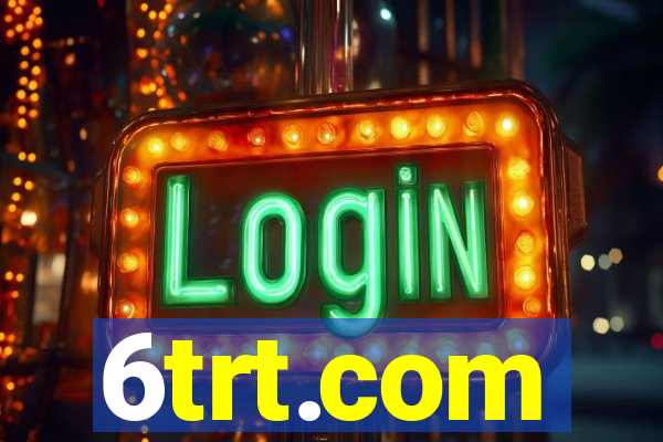 6trt.com