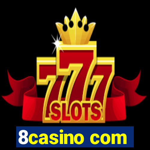 8casino com