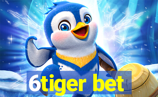 6tiger bet