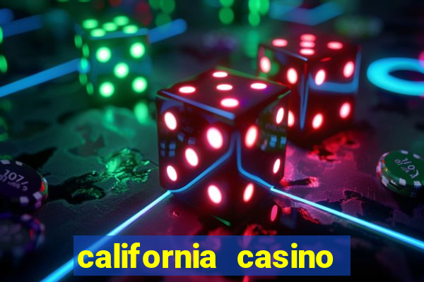 california casino and hotel