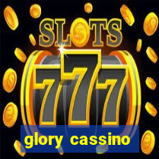 glory cassino