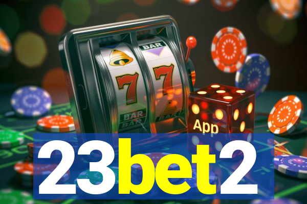 23bet2