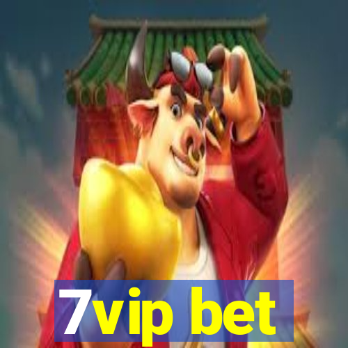 7vip bet