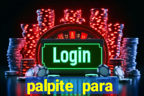 palpite para corujinha de hoje