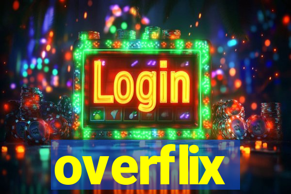 overflix