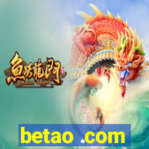 betao .com