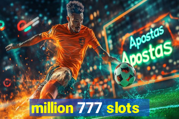 million 777 slots