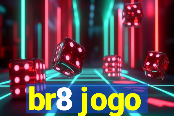 br8 jogo