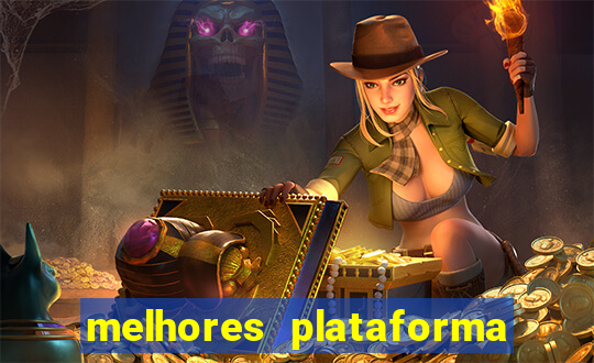 melhores plataforma de slots